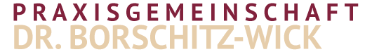 Praxisgemeinschaft Dr. Borschitz-Wick